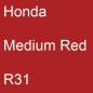 Preview: Honda, Medium Red, R31.